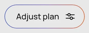 Button: Adjust plan